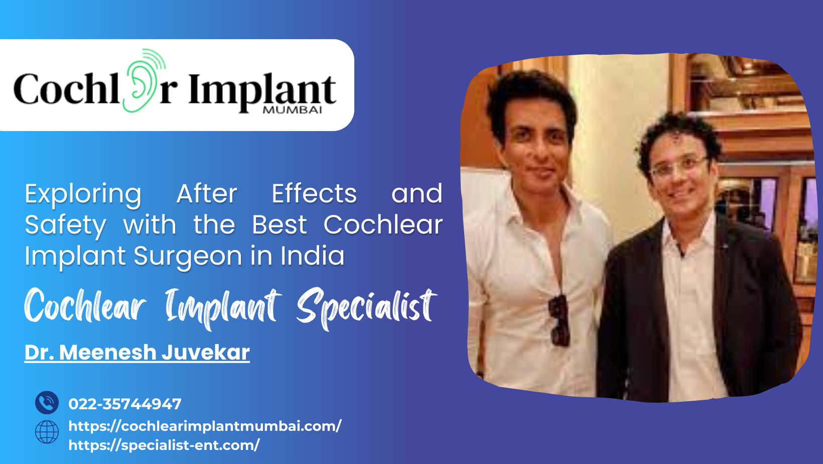 Read more about the article Cochlear Implants: Exploring After Effects and Safety with the Best Cochlear Implant Surgeon in India